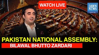 🔴LIVE: National Assembly Session | Bilawal Bhutto Zardari | DAWN News English