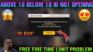 YOU HAVE REACHED OUR DAILY HEALTHY GAMING LIMIT.PLEASE BACK ONLINE PROBLEM FREE FIRE | AGE LIMIT FF