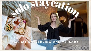 VLOG: I took A *Lavish* Vacation Alone for my ExWeddingAnniversary (Austin Staycation)