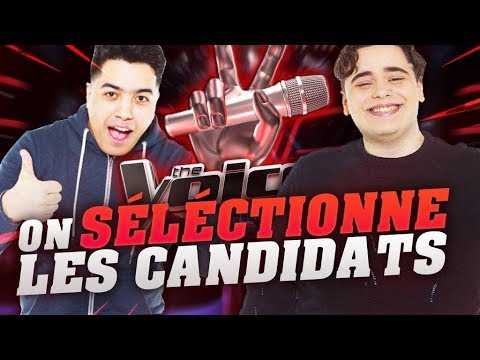 ON SELECTIONNE LES CANDIDATS DE THE VOICE - ON SELECTIONNE LES CANDIDATS DE THE VOICE
