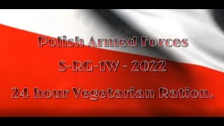 Polish 2022 24 Hour Combat Ration S-Rg-1W - Video 3 Of 4 - Lunch