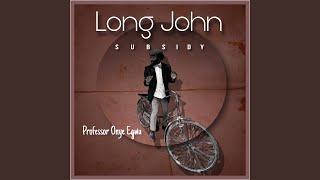 Long John (Subsidy)