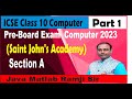 10th Saint Johns' Academy, Preboard Computer Exam 2023 | Section A | ICSE Class 10 Part 1