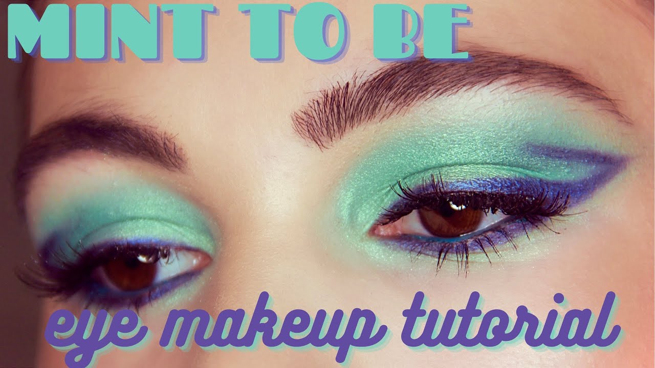 Mint To Be Eyeshadow Tutorial