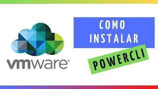 👍  Como instalar VMWare PowerCLI - PASO A PASO
