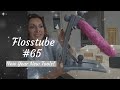 Flosstube #65 New Year New Tools