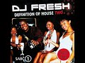Definition of House 2 - Mixed by DJ Fresh [2005] (CD2)