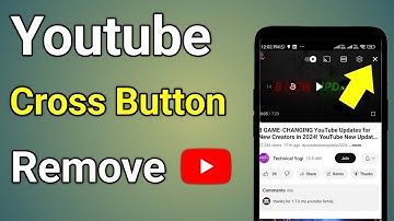 Youtube Cross Button Remove | Youtube Video Cross Button | Youtube Me Cross Kaise Hataye