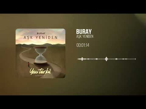Buray - Aşk Yeniden (Yeni Türkü Zamansız) (Official Lyric Video)