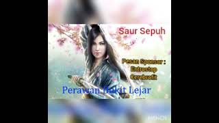 Saur Sepuh Perawan Bukit Lejar 01