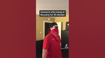 Is this true? #introvert #extrovert #party #leave #funny