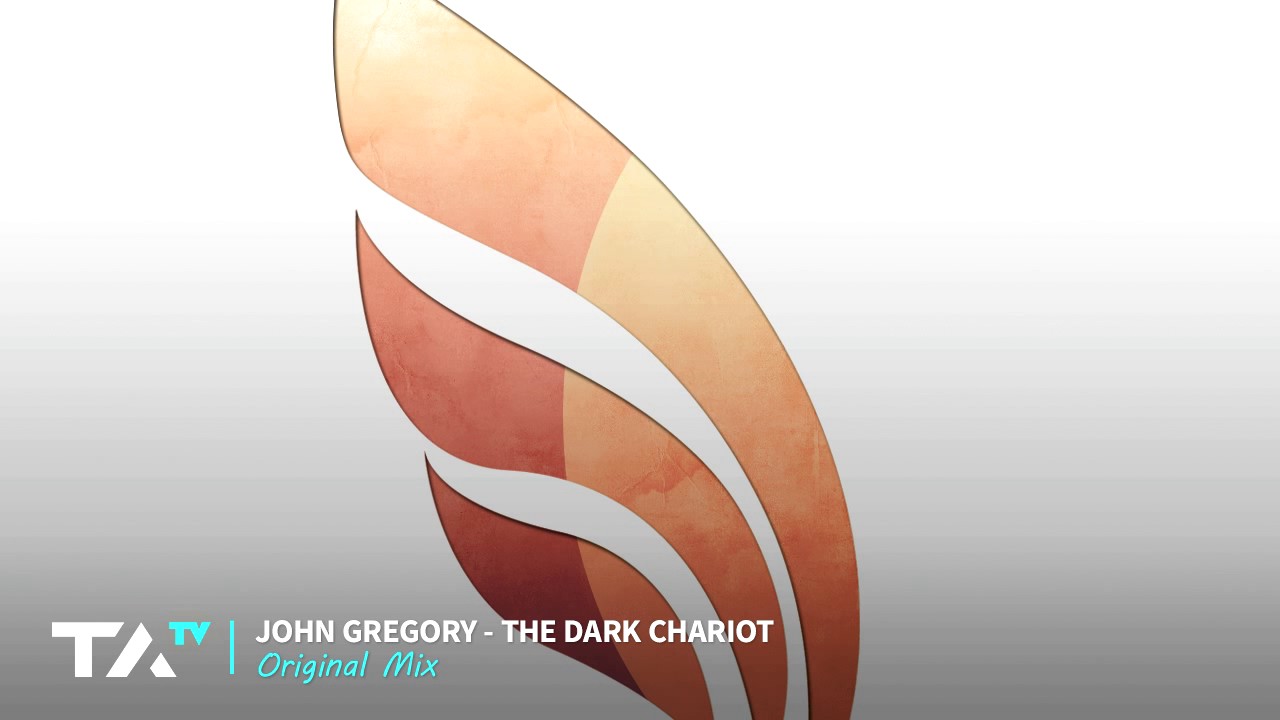 John Gregory - The Dark Chariot (Original Mix)