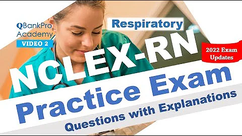 NCLEX Review | NCLEX 2022 | Questions with Answers | NCLEX high yield - Respiratory | QBankPro