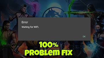 Mortal Kombat Mobile Error For Waiting for Wifi Fix