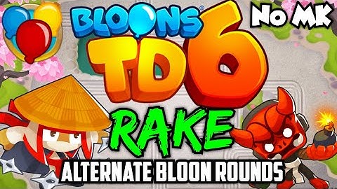 BTD6 - Rake - Alternate Bloon Rounds | No Monkey Knowledge (MK) (ft. Quincy)