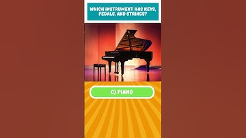 Which instrument has keys, pedals, and strings? #shorts #quiz #education #literature #music