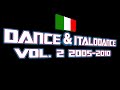 DANCE & ITALODANCE VOL.2 2005 - 2010