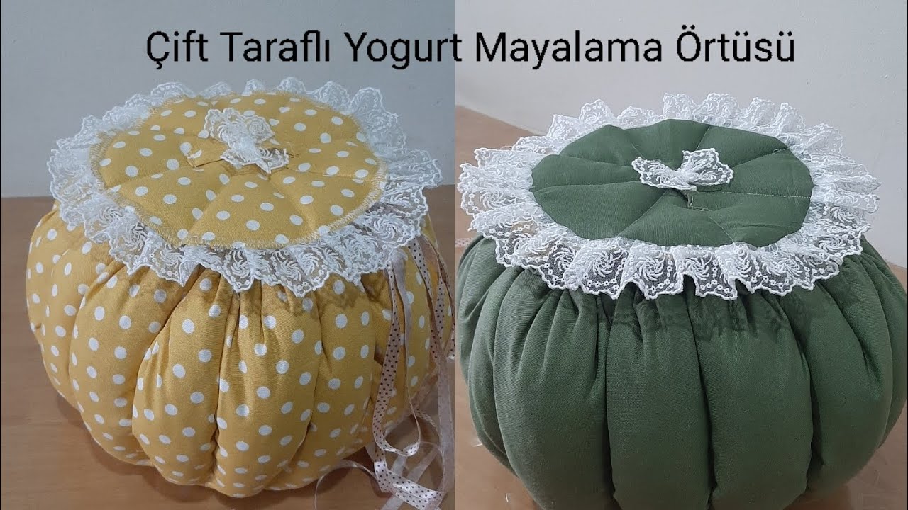 YOĞURT MAYALAMA ÖRTÜSÜ NASIL DİKİLİR? Detaylı Anlatım
