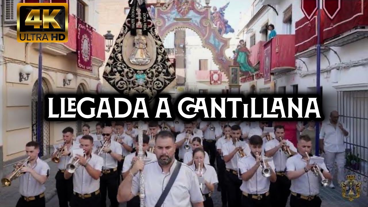 [4K] LLEGADA A CANTILLANA | VIRGEN DE LOS REYES | DESDE TRIANA