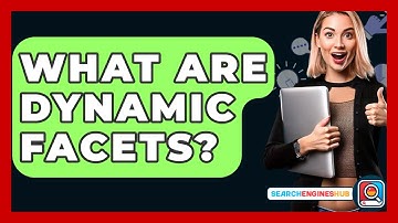 What Are Dynamic Facets? - SearchEnginesHub.com