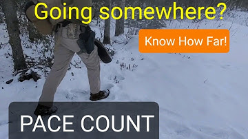 Pace Count! Establish and Understand!