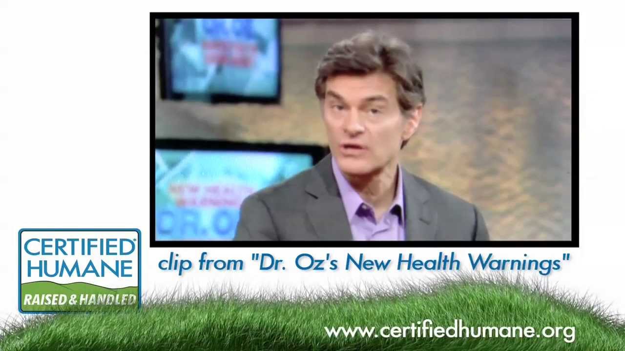 certified humane recommended on the dr oz show news health human environmental working group