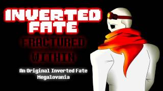 Inverted Fate - Fractured Within
