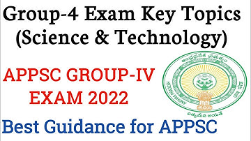 APPSC Group-4 Exam 2022 | Science & Technology important Topics | Best Guidance for APPSC Groups