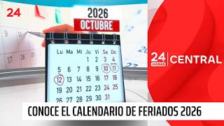 2026 Holiday Calendar: See when the next long weekends are coming | 24 Horas TVN