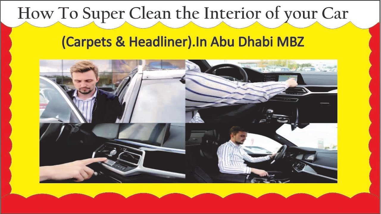 How To Super Clean the Interior of your Car (Carpets & Headliner)?.In ...