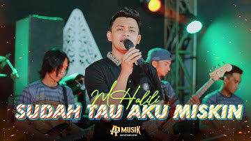 SUDAH TAU AKU MISKIN - M Halili - AP MUSIK