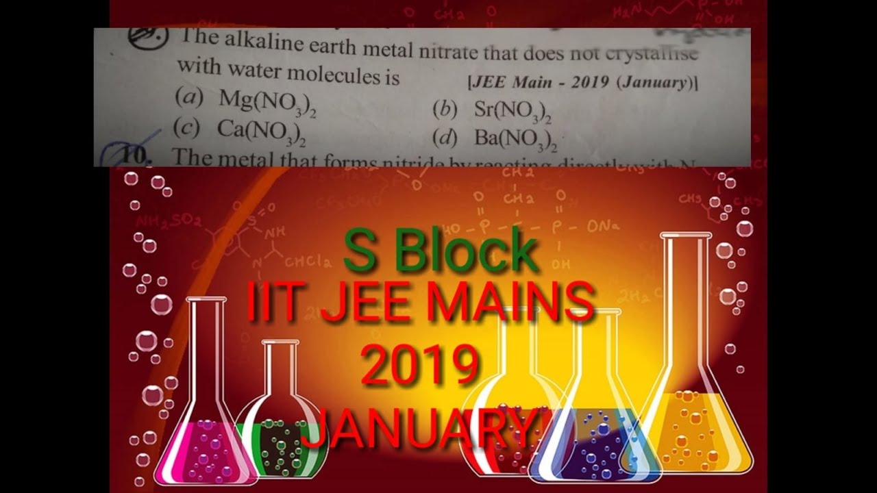 THE alkaline earth metal nitrate that does not crystallize with water molecules(jee mains 2019)