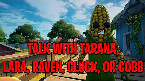 Talk with Tarana, Lara Croft, Raven, Cluck, or Cob...