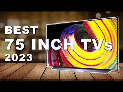 Best 75 inch TVs 2023 (Watch before you buy)