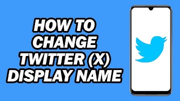 How to Change Twitter (X) Display Name | Fast and Easy