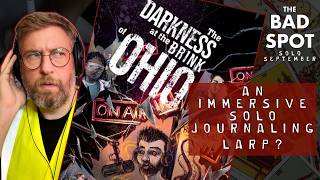 The Darkness At The Brink Of Ohio: An Immersive Solo Journaling LARP? | Solo September