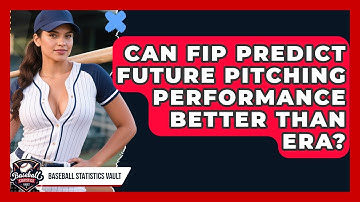 Can FIP Predict Future Pitching Performance Better Than ERA? | Baseball Statistics Vault News