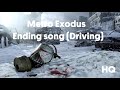 Metro Exodus Ending Song (Driving Song) HQ - Race Against Fate