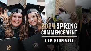 Purdue Spring Commencement 2024  Division VIII  Sunday, May 12, 2024, at 2:30 p.m. ET