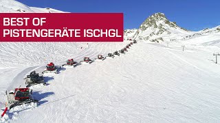 Die besten Pistenbully Videos aus Ischgl und Samnaun