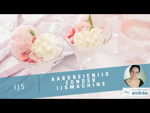 Aardbeienijs Zonder Ijsmachine - Youtube