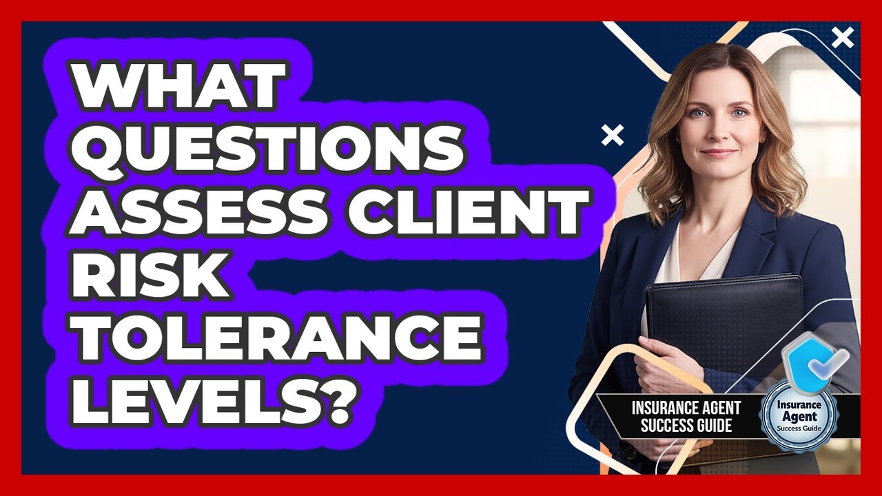 What Questions Assess Client Risk Tolerance Levels? - YouTube