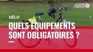 Quels sont les équipements obligatoires pour faire du vélo ?