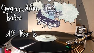 Gregory Alan Isakov - All There Is - [HQ Rip] Black Vinyl LP