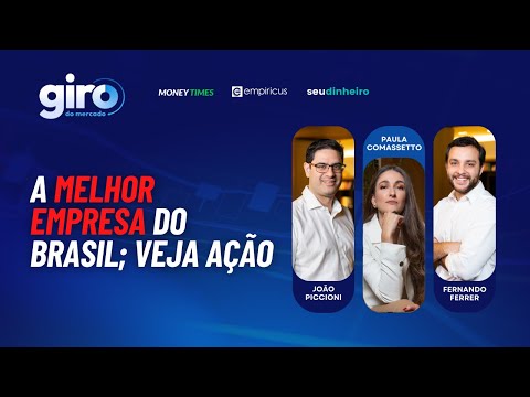 A MELHOR EMPRESA DO BRASIL: VEJA QUAL É A AÇÃO; BANCOS DOS EUA PODEM PUXAR BOLSAS PARA CIMA?