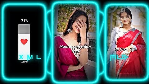 #DIL DIYA GALLAN🥰💫XML file 🔰 hindi song 🔰 hindi song Xml file 🔰 XML file 🔰 alight motion 🔰