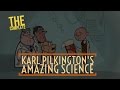 The complete karl pilkingtons amazing science a compilation with ricky gervais  stephen merchant