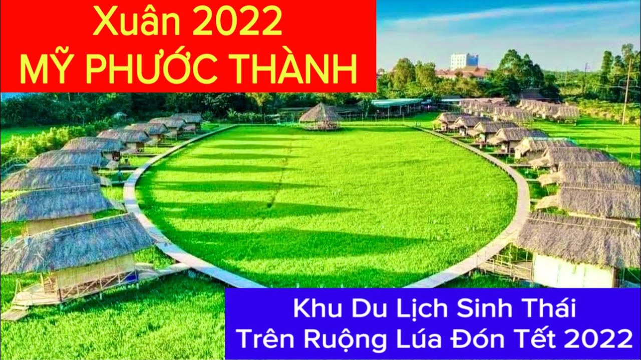 🌾 MỸ PHƯỚC THÀNH Khu Sinh Thái Ruộng Lúa Đông Khách Đón Xuân 2022 tại Cao Lãnh | Khương Nhựt Minh