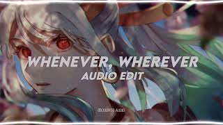 whenever, wherever - shakira [edit audio]