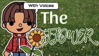 The Flower💕😊WITH VOICE💕😊Toca Shimmer